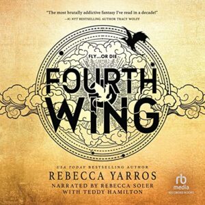 Fourth Wing by Rebecca Yarros Audiobook Free