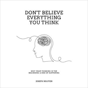 Don't Believe Everything You Think Audiobook
